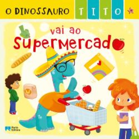 72439.10 - O DINOSSAURO VAI AO SUPERMERCADO