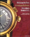 WRISTWATCHES ARMBANDUHREN - MONTRES - BRACELETS