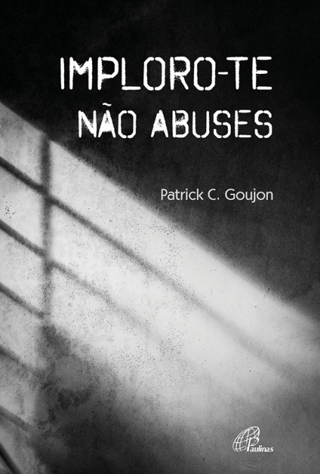 IMPLORO-TE NÃO ABUSES