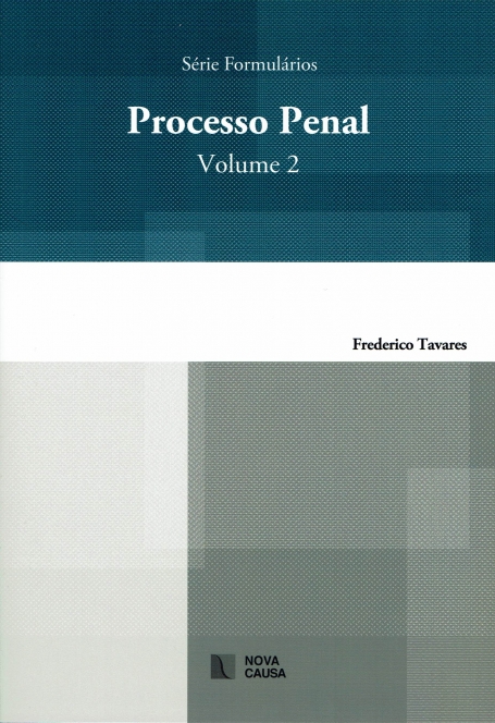 PROCESSO PENAL VOLUME 2 serie formularios