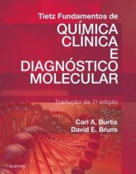 TIETZ FUNDAMENTOS DE QUIMICA CLINICA E DIAGNOSTICO MOLECULAR