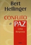 CONFLITO E PAZ - UMA RESPOSTA