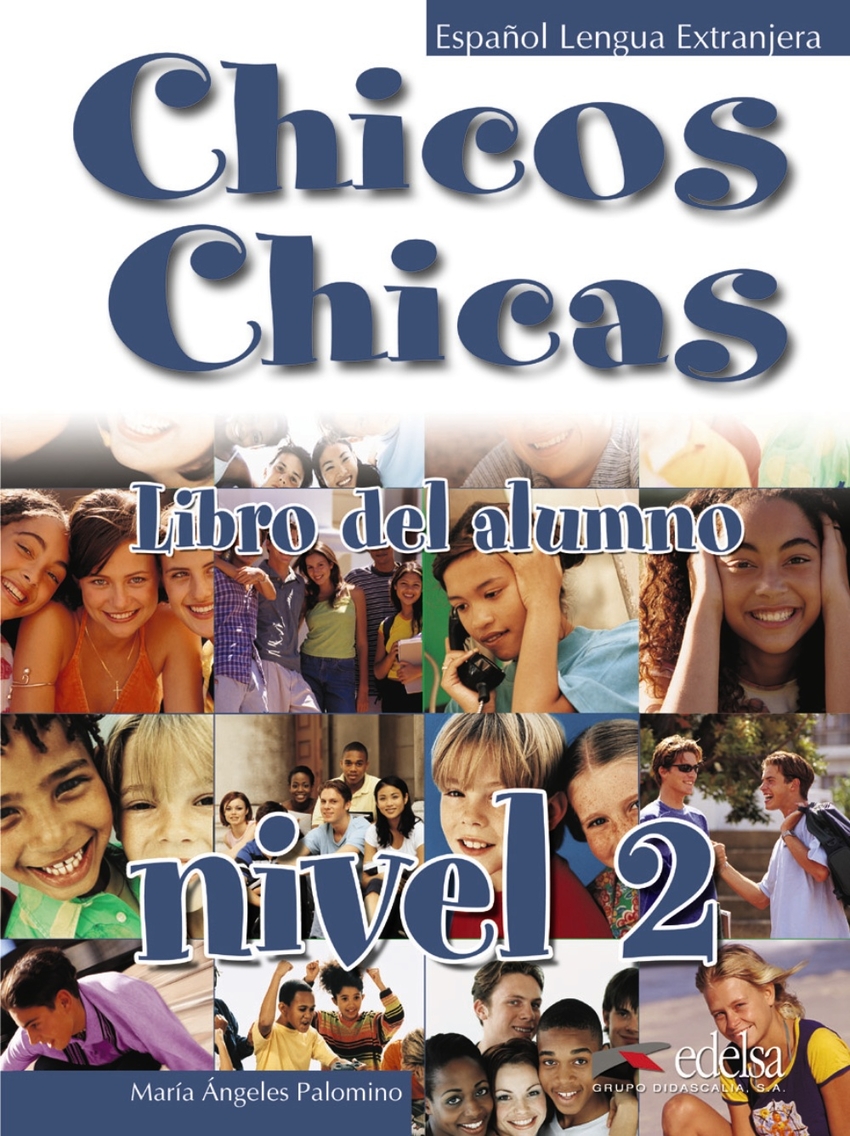 EDEL - CHICOS E CHICAS 2 - ESPANHOL - LIBRO DEL ALUMNO