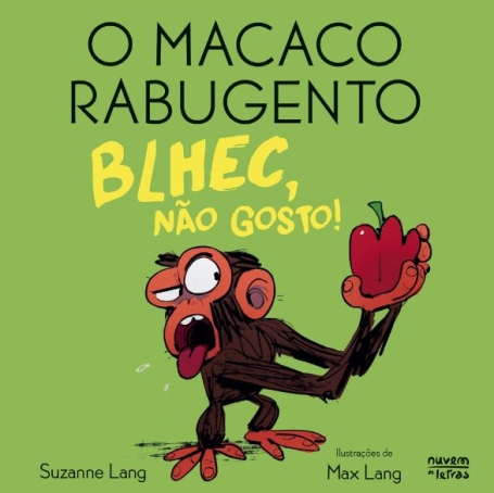 O MACACO RABUGENTO - BLHEC NÃO GOSTO !