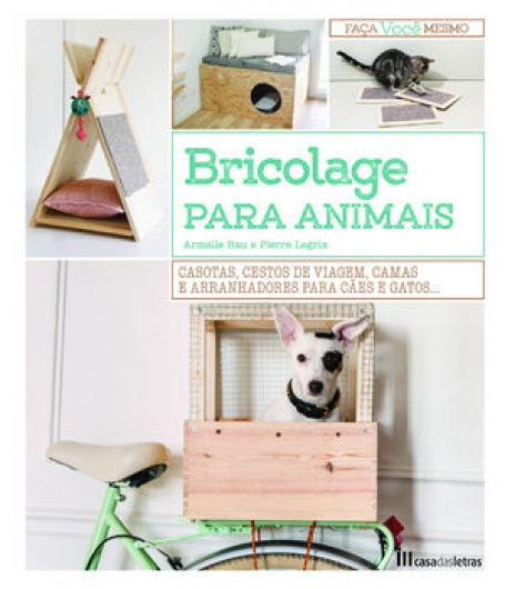 BRICOLAGE PARA ANIMAIS - CASOTAS CESTOS DE VIAGEM CAMA E ARRANHADORES PARA CAES E GATOS