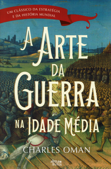 A ARTE DA GUERRA NA IDADE MÉDIA
