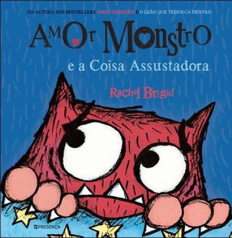 AMOR MONSTRO E A COISA ASSUSTADORA
