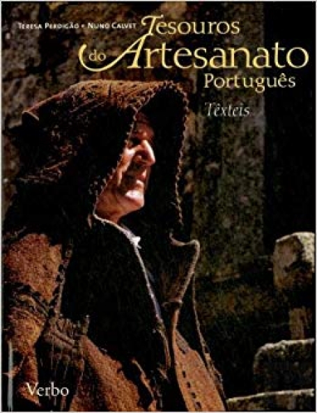 TESOUROS DO ARTESANATO PORTUGUÊS VOL. II - TÊXTEIS