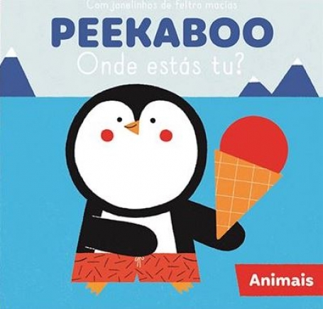 PEEKABOO, ONDE ESTÁS TU? ANIMAIS - com janelinhas de feltro macias