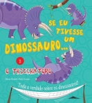 SE EU TIVESSE UM DINOSSAURO 3 - O TRICERATOPO