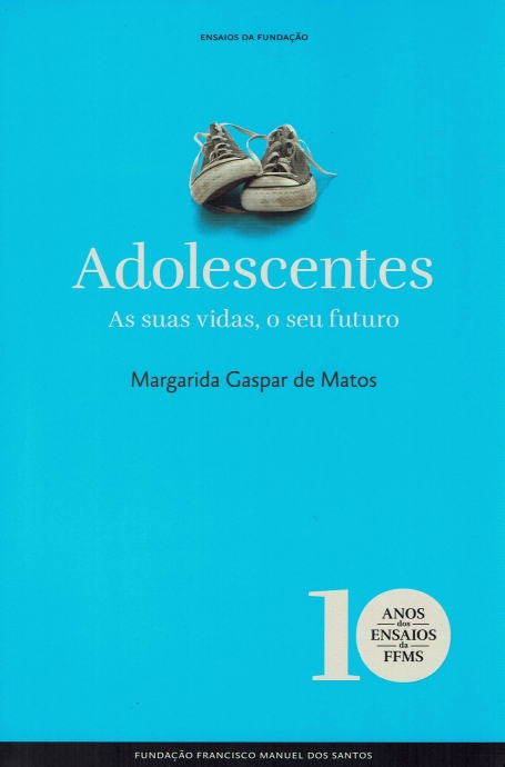 ADOLESCENTES - as suas vidas, o seu futuro