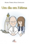UM DIA EM FATIMA