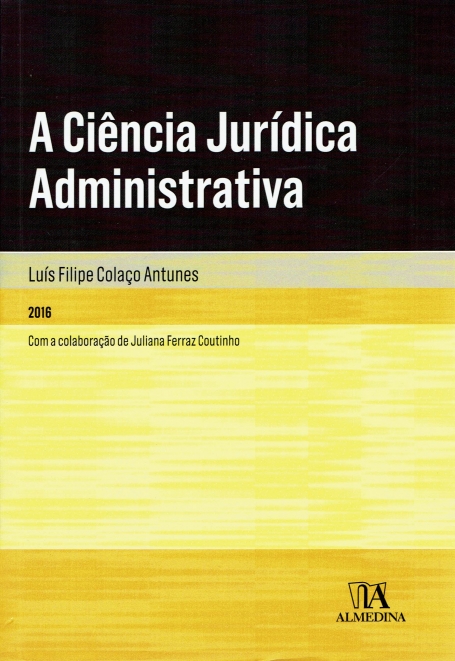 A CIENCIA JURIDICA ADMINISTRATIVA
