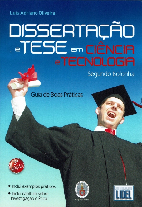 DISSERTACAO E TESE EM CIENCIA E TECNOLOGIA SEGUNDO BOLONHA - GUIA DE BOAS PRATICAS