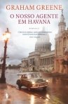 O NOSSO AGENTE EM HAVANA