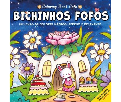 BICHINHOS FOFOS - Um livro de colorir mágico, sereno e relaxante