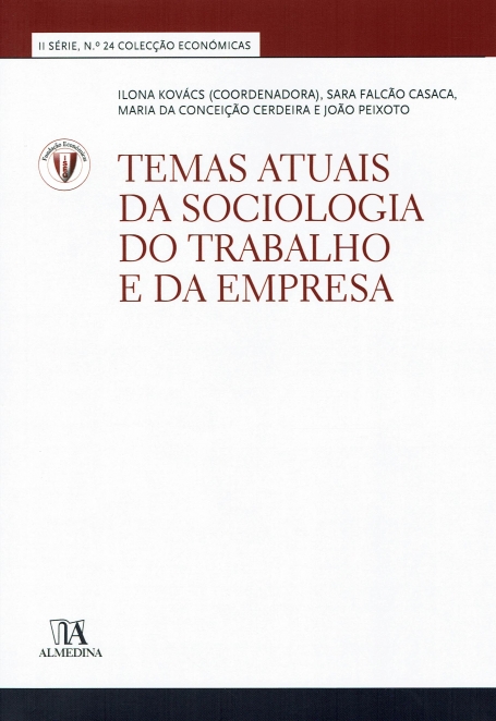 TEMAS ATUAIS DA SOCIOLOGIA DO TRABALHO E DA EMPRESA