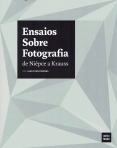 ENSAIOS SOBRE FOTOGRAFIA - DE NIEPCE A KRAUSS