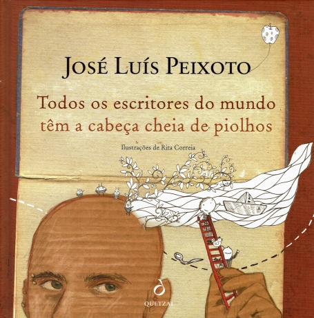 TODOS OS ESCRITORES DO MUNDO TEM A CABEÇA CHEIA DE PIOLHOS