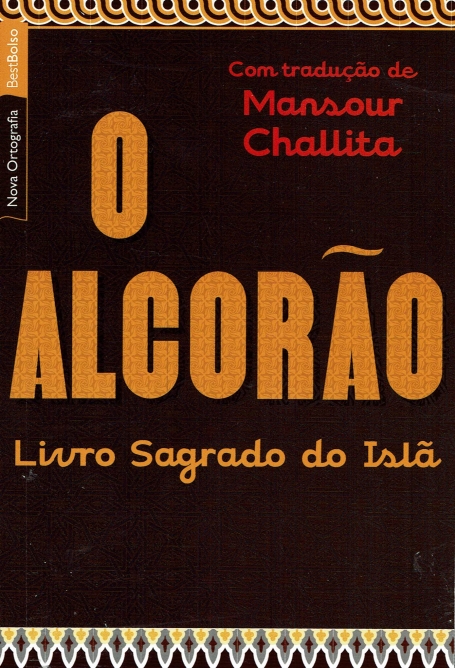O ALCORAO - livro sagrado do islao , com traduçao de mansour challita (bolso)