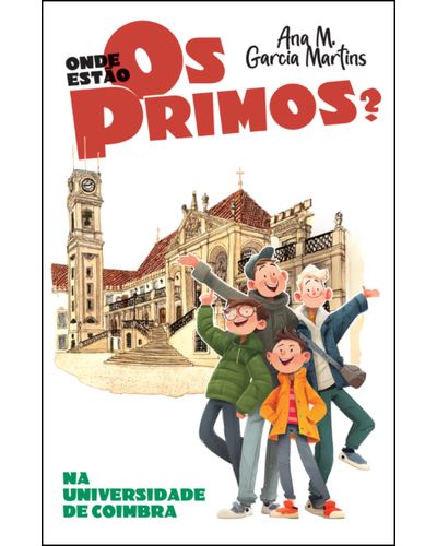 ONDE ESTAO OS PRIMOS? NA UNIVERSIDADE DE COIMBRA