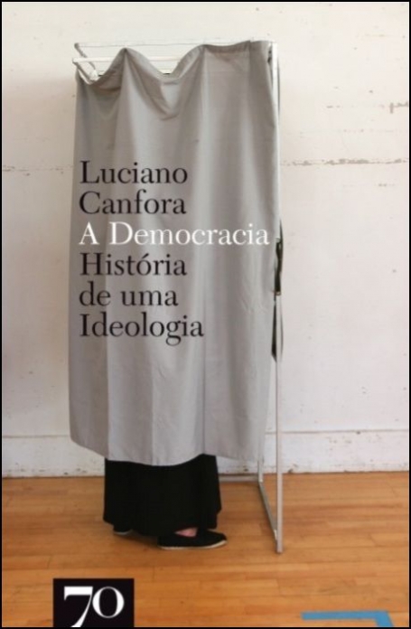 DEMOCRACIA - HISTORIA DE UMA IDEOLOGIA