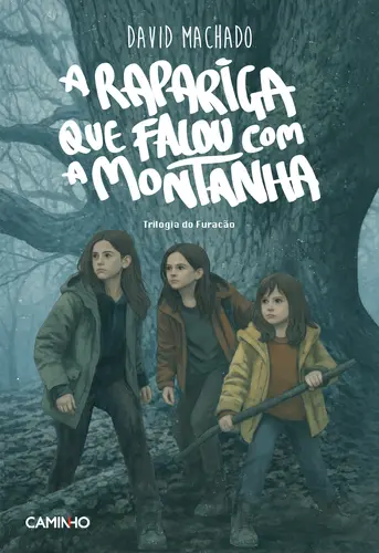 A RAPARIGA QUE FALOU COM A MONTANHA