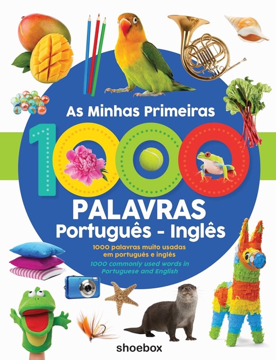 AS MINHAS PRIMEIRAS 1000 PALAVRAS Português - Inglês