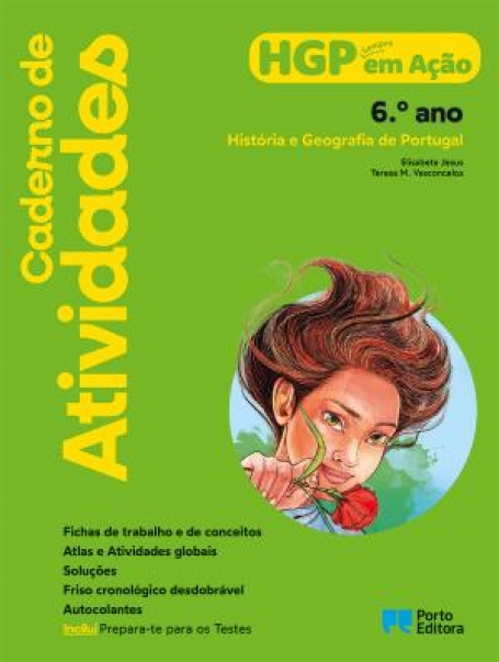 20436.02 - Caderno de Atividades/Prepara-te para os Testes - HGP Sempre em Ação 6 - História e Geografia de Portugal - 6.º Ano