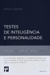 TESTES DE INTELIGENCIA E PERSONALIDADE - TEXTOS DE APOIO E NOVA SERIE
