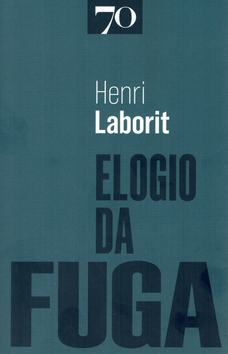 ELOGIO DA FUGA
