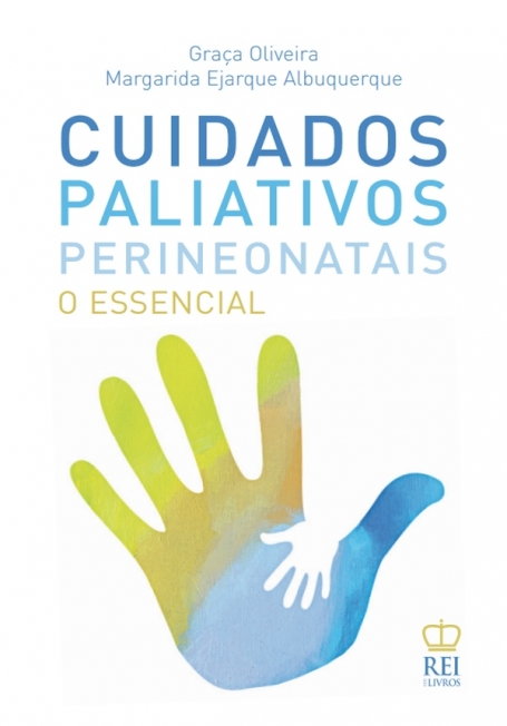 CUIDADOS PALIATIVOS PERINEONATAIS - O ESSENCIAL