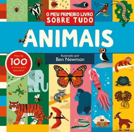 O MEU PRIMEIRO LIVRO SOBRE TUDO ANIMAIS