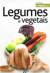LEGUMES E VEGETAIS