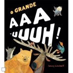 O GRANDE AAA-UUUH!