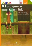 LIVRO QUE SO QUERIA SER LIDO - COL JUNIOR +8 ANOS - PISTAS DE LEITURA INCLUIDAS N.º 1