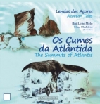 CUMES DA ATLANTIDA - THE SUMMITS OF ATLANTIS