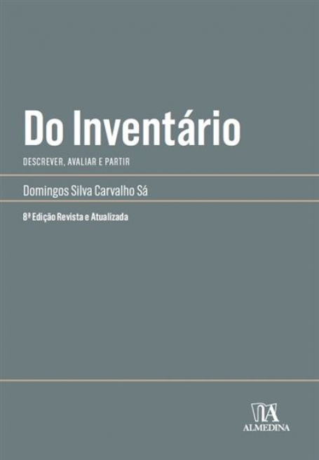 DO INVENTARIO DESCREVER AVALIAR E PARTIR: 8 ª ediçao, revista e actualizada