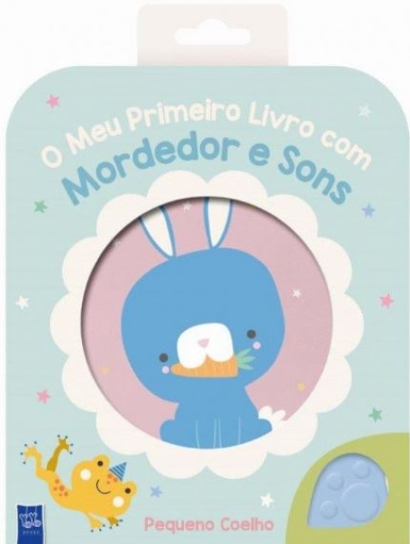 O MEU PRIMEIRO LIVRO COM MORDEDOR E SONS - PEQUENO COELHO