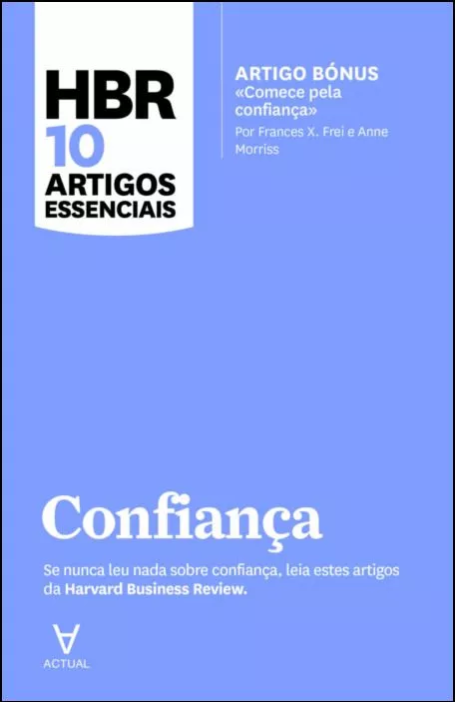 HBR 10 ARTIGOS ESSENCIAIS CONFIANÇA