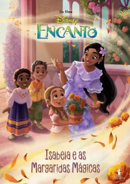 ENCANTO 4 - ISABELA E AS MARGARIDAS MÁGICAS