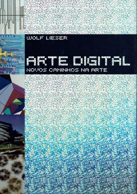 ARTE DIGITAL - NOVOS CAMINHOS NA ARTE