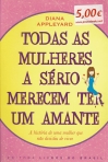TODAS AS MULHERES A SERIO MERECEM TER UM AMANTE