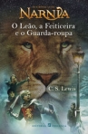 LEAO, A FEITICEIRA E O GUARDA ROUPA - AS CRONICAS DE NARNIA 2
