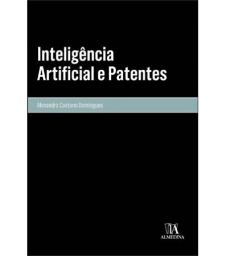 INTELIGÊNCIA ARTIFICIAL E PATENTES