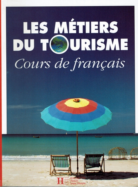 LES METIERS DU TOURISME - COURS DE FRANCAIS
