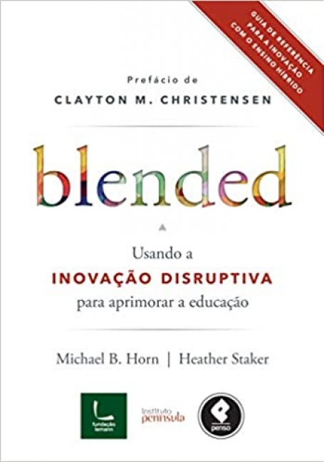 BLENDED: USANDO A INOVACAO DISRUPTIVA