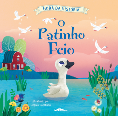 O PATINHO FEIO - HORA DA HISTORIA