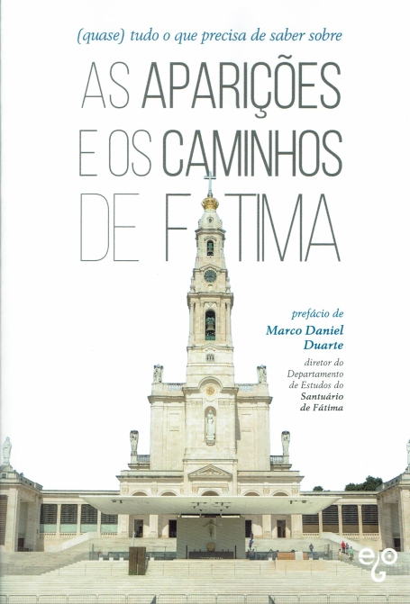 AS APARIÇÕES E OS CAMINHOS DE FÁTIMA