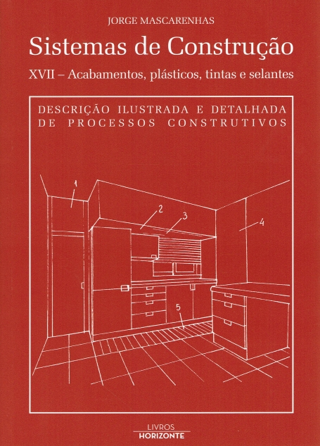 SISTEMAS DE CONSTRUÇAO - XVII - acabamentos , plastico, tintas e selantes - descriçao ilustrada e detalhada de processos construtivos